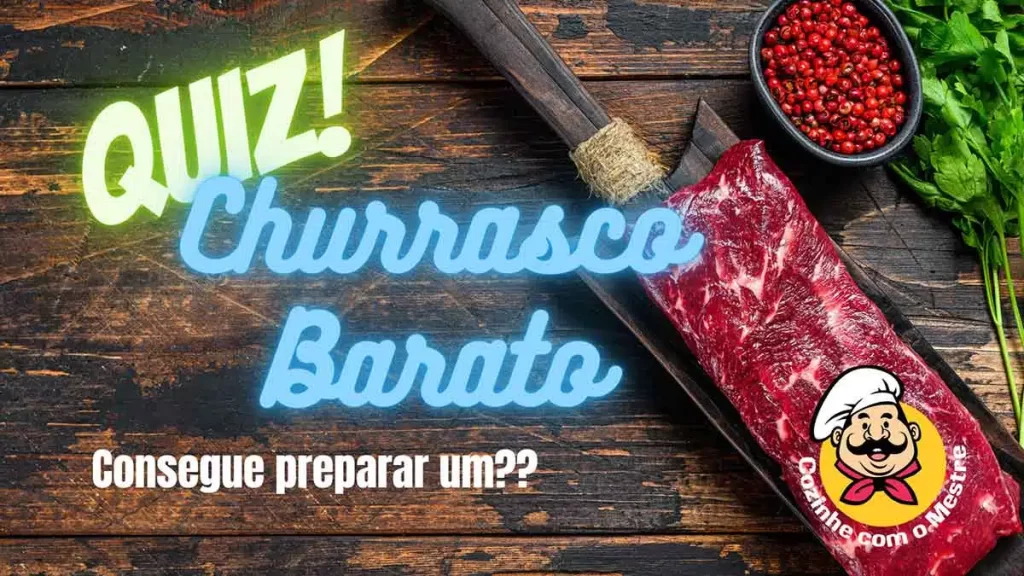 Quiz churrasco barato